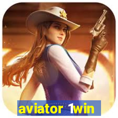 aviator 1win